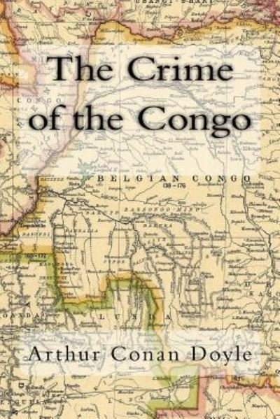 Cover for Arthur Conan Doyle · The Crime of the Congo (Paperback Bog) (2017)