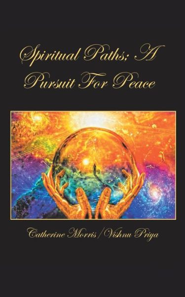 Cover for Catherine Morris · Spiritual Paths; a Pursuit for Peace (Paperback Book) (2019)