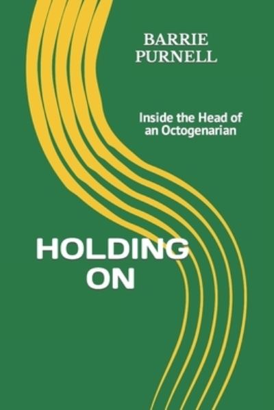 Cover for Barrie Purnell · Holding On (Book) (2022)