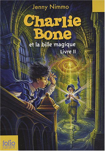 Cover for Jenny Nimmo · Charlie Bone et Bille Mag (Folio Junior) (French Edition) (Taschenbuch) [French edition] (2008)