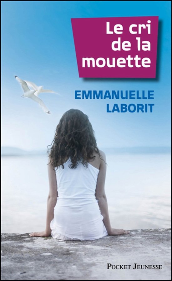 Cover for Emanuelle Laborit · Le cri de la mouette (Pocketbok) (2003)