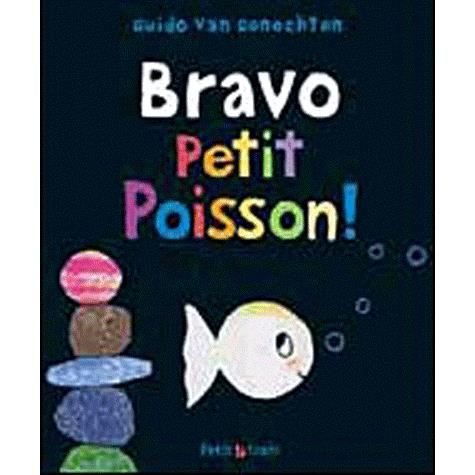 Cover for Guido Van Genechten · Bravo petit poisson (Paperback Bog) (2017)