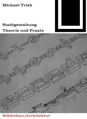 Cover for Trieb · Stadtgestaltung (Book) (1974)
