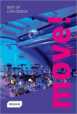 Cover for Braun · Move! Best of Gym Design - Best of... (Paperback Book) (2010)