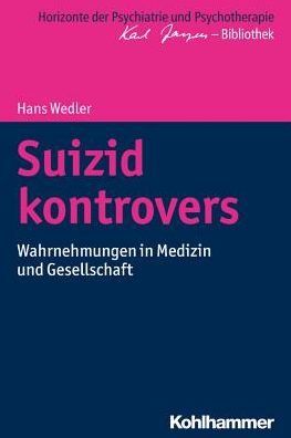 Cover for Wedler · Suizid kontrovers (Bok) (2016)
