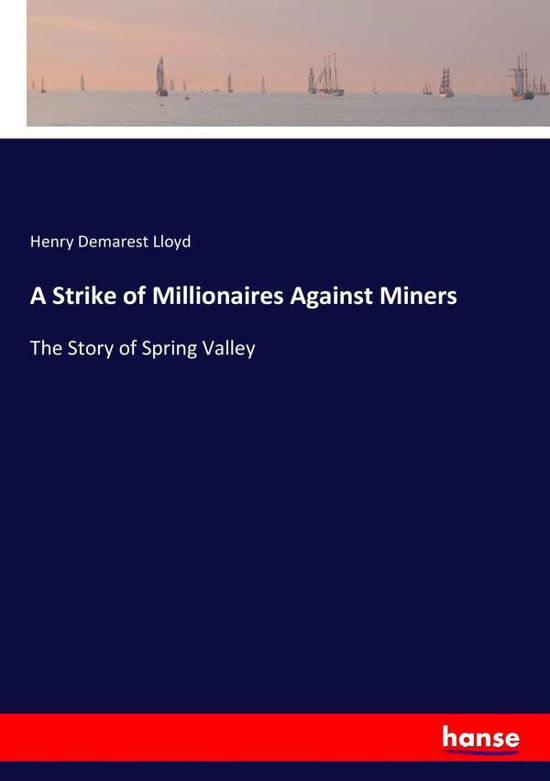 Cover for Lloyd · A Strike of Millionaires Against (Bok) (2017)