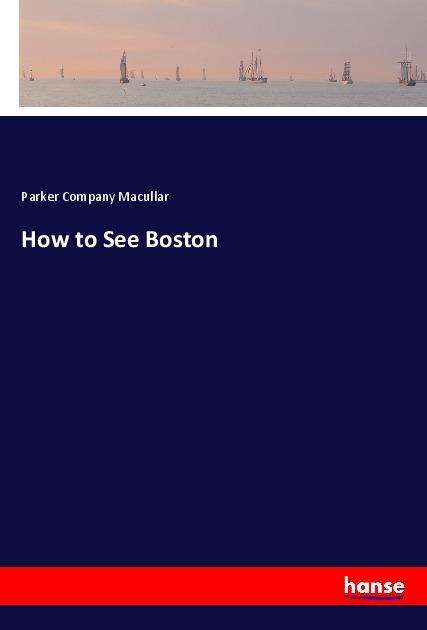 Cover for Macullar · How to See Boston (Book)