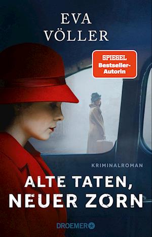 Alte Taten, neuer Zorn - Eva Völler - Książki - Droemer Taschenbuch - 9783426309469 - 1 października 2024