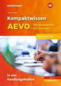 Cover for Peter Jacobs · Kompaktwissen AEVO in vier Handlungsfeldern. Übungsaufgaben mit Lösungen (Paperback Bog) (2020)