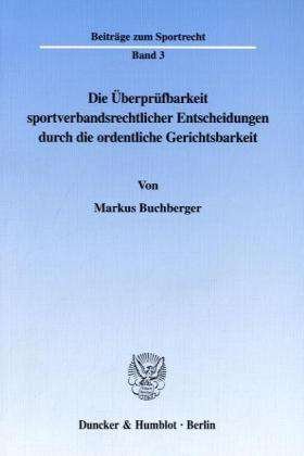 Cover for Buchberger · Die Überprüfbarkeit sportver (Book) (1999)