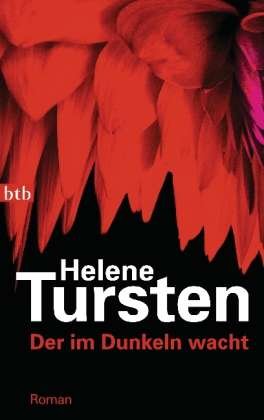 Cover for Helene Tursten · Btb.74346 Tursten.der Im Dunkeln Wacht (Bog)
