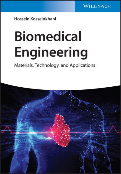 Cover for Hossein Hosseinkhani · Biomedical Engineering: Materials, Technology, and Applications (Hardcover Book) (2022)