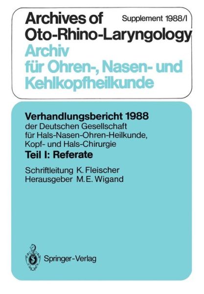 Cover for Konrad Fleischer · Teil I: Referate - Verhandlungsbericht der Deutschen Gesellschaft fur Hals-Nasen-Ohren-Heilkunde, Kopf- und Hals-Chirurgie / Verh.Ber.Dt.Ges.Hno-Heilkunde 1988 (Paperback Book) (1988)