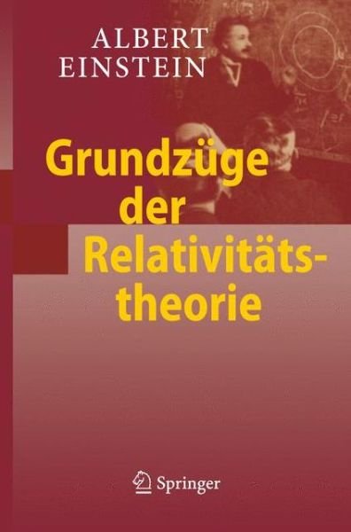 Cover for Albert Einstein · Grundzuge Der Relativitatstheorie (Paperback Book) [7th 7. Aufl. 2009 edition] (2008)
