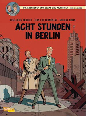 Cover for José-Louis Bocquet · Blake und Mortimer 26: Acht Stunden in Berlin (Book) (2023)