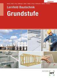 Cover for Balder Batran · Lösungen Lernfeld Bautechnik Grundstufe (Taschenbuch) (2021)