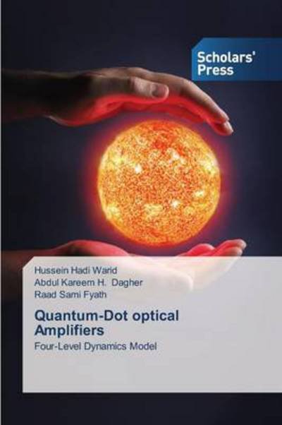 Cover for Raad Sami Fyath · Quantum-dot Optical Amplifiers: Four-level Dynamics Model (Paperback Bog) (2014)