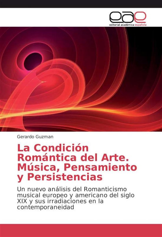 Cover for Guzman · La Condición Romántica del Arte. (Book)