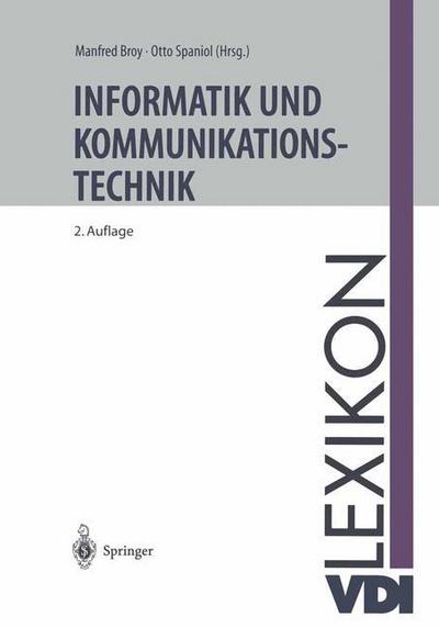 Cover for Manfred Broy · VDI-Lexikon Informatik Und Kommunikationstechnik - VDI-Buch (Paperback Book) [2nd 2. Aufl. 1999. Softcover Reprint of the Origin edition] (2012)