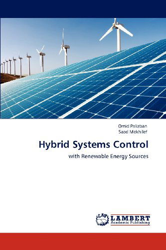 Cover for Saad Mekhilef · Hybrid Systems Control: with Renewable Energy Sources (Taschenbuch) (2012)