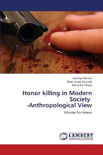 Cover for Bhumika Talwar · Honor Killing in Modern Society   -anthropological View: Murder for Honor (Paperback Book) (2013)
