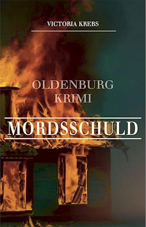 Cover for Victoria Krebs · Mordsschuld (Book) (2023)