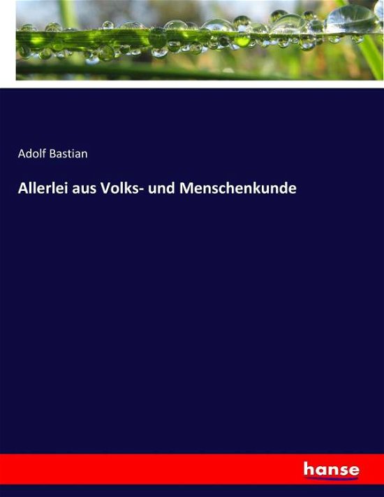 Cover for Bastian · Allerlei aus Volks- und Mensche (Book) (2017)