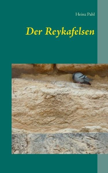 Cover for Pahl · Der Reykafelsen (Book) (2017)