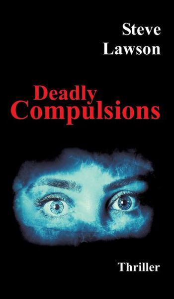 Cover for Lawson · Deadly Compulsions (Bog) (2018)