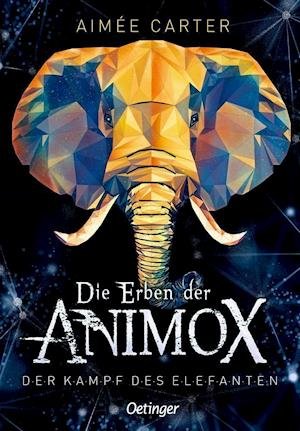 Cover for Aimée Carter · Die Erben der Animox 3. Der Kampf des Elefanten (Book) (2022)