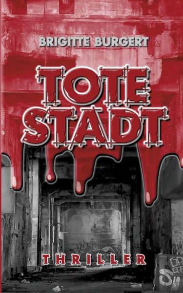 Cover for Brigitte Burgert · Tote Stadt (Paperback Book) (2020)