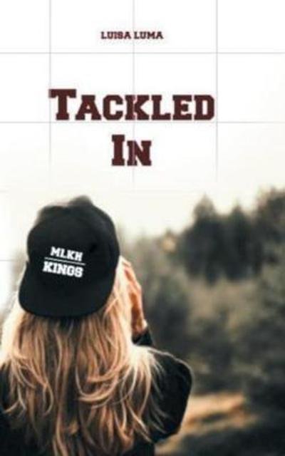 Cover for Luma · Tackled In (Bok) (2018)