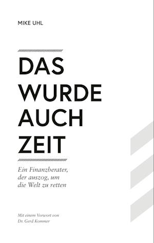 Cover for Mike Uhl · Das wurde auch Zeit (Book) (2022)