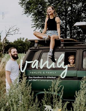 Cover for Pia Maack · Das Handbuch für Abenteuer mit Kind und Campingstuhl (Book) (2022)