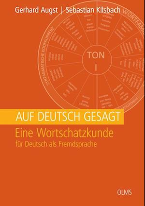 Cover for Augst, Gerhard; Kilsbach, Sebastian · Auf Deutsch Gesagt (Book)