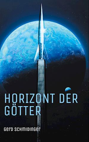 Cover for Gerd Schmidinger · Horizont der Götter (Book) (2024)