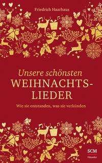 Cover for Haarhaus · Unsere schönsten Weihnachtslie (Buch)