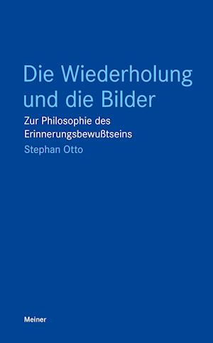 Cover for Stephan Otto · Die Wiederholung und die Bilder (Pocketbok) (2019)