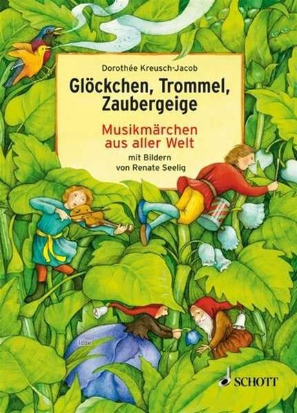 Cover for Dorothee Kreusch-jacob · Glöckchen,Trommel,Zaubergeige (Bok)