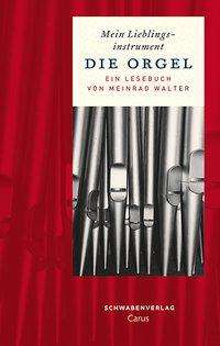 Cover for Meinrad Walter · Mein Lieblingsinstrument die Orgel (Book)