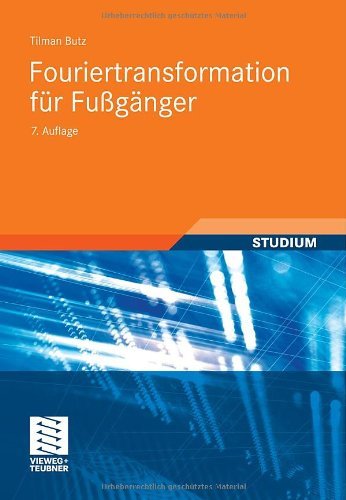Cover for Tilman Butz · Fouriertransformation Fur Fussganger (Taschenbuch) [7th 7., Akt. Aufl. 2012 edition] (2011)
