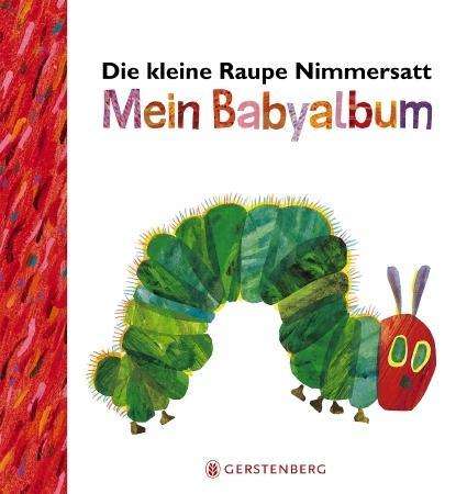 Cover for Carle · Raupe Nimmersatt - Babyalbum rot (Book)