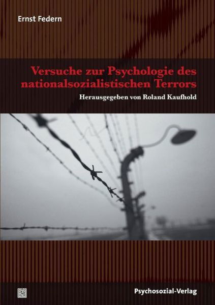 Cover for Ernst Federn · Versuche Zur Psychologie Des Nationalsozialistischen Terrors (Taschenbuch) [German edition] (2014)