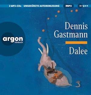 Cover for Dennis Gastmann · Dalee (Audiobook (CD)) (2023)