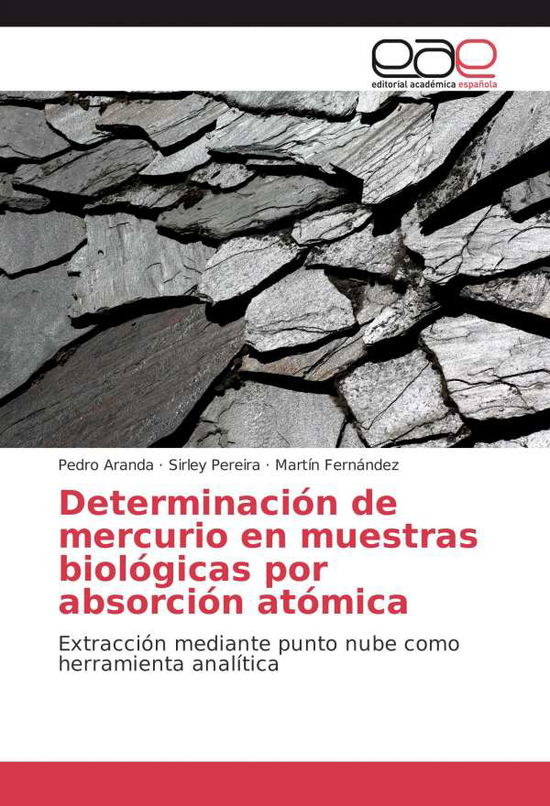 Determinación de mercurio en mue - Aranda - Books -  - 9783841768469 - 