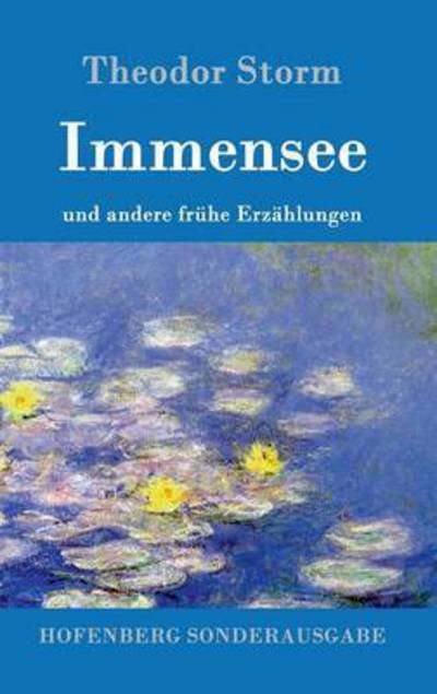 Cover for Theodor Storm · Immensee: und andere fruhe Erzahlungen (Hardcover Book) (2016)