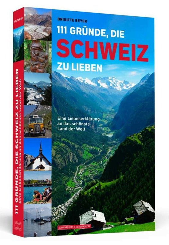 Cover for Beyer · 111 Gründe, die Schweiz zu lieben (Book)