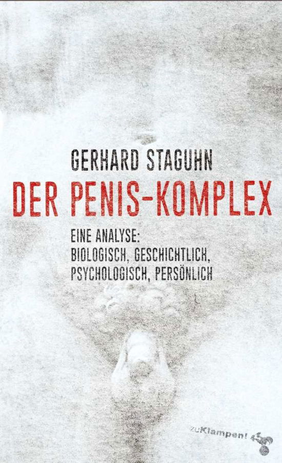 Cover for Staguhn · Der Penis-Komplex (Book)