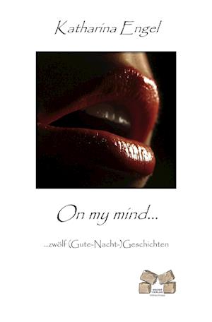 Cover for Katharina Engel · On my mind (Paperback Book) (2010)