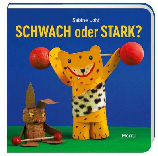 Cover for Lohf · Schwach oder stark? (Book)